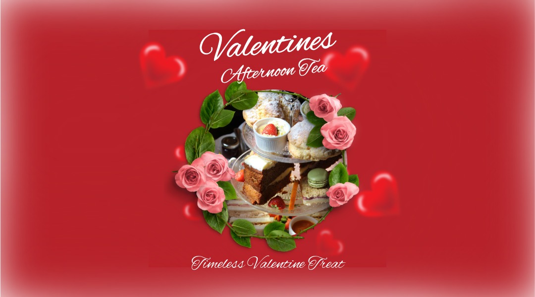 Red banner with love hearts and an image of afternoon tea surrounded by a banner of roses